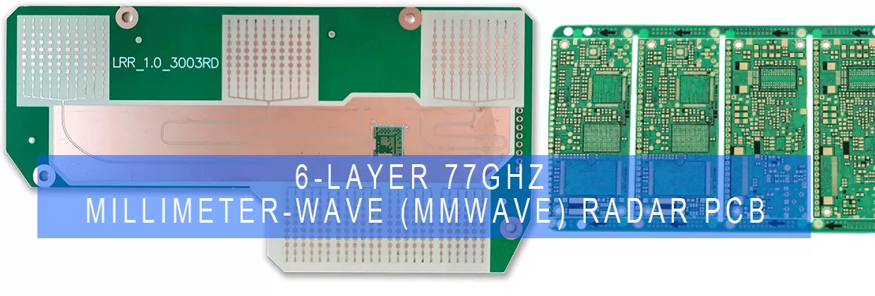 6-Layer 77GHz Millimeter-Wave (mmWave) Radar PCB